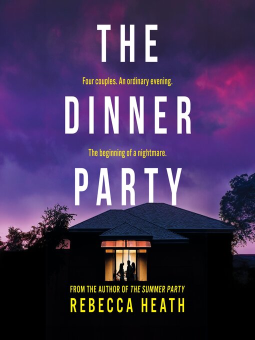 Title details for The Dinner Party by Rebecca Heath - Available